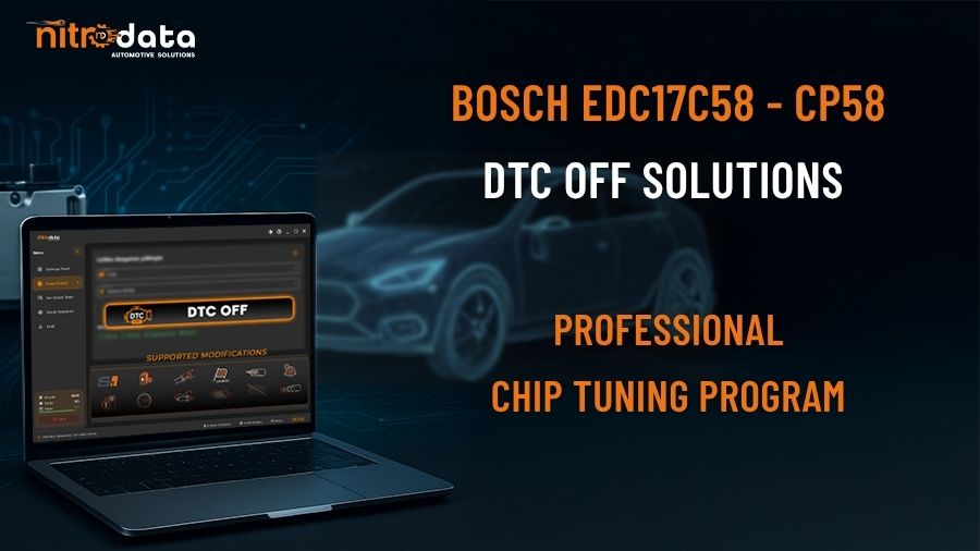 EDC17C58 - CP58 DTC OFF Çözümleri | Otomatik Arıza Kodu Silme - Nitro Data